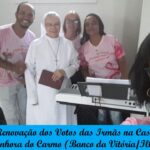 8. Missa de Renovação dos Votos das Irmãs na Casa de Retiro Nossa Senhora do Carmo (Banco da Vitória-Ilhéus-Ba)