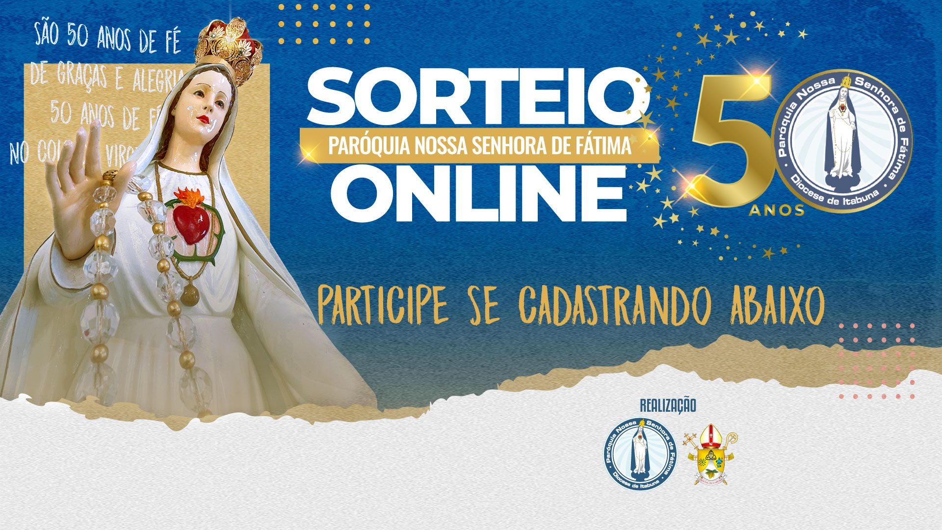 Leia mais sobre o artigo SORTEIO ONLINE FESTA DE FÁTIMA 2021