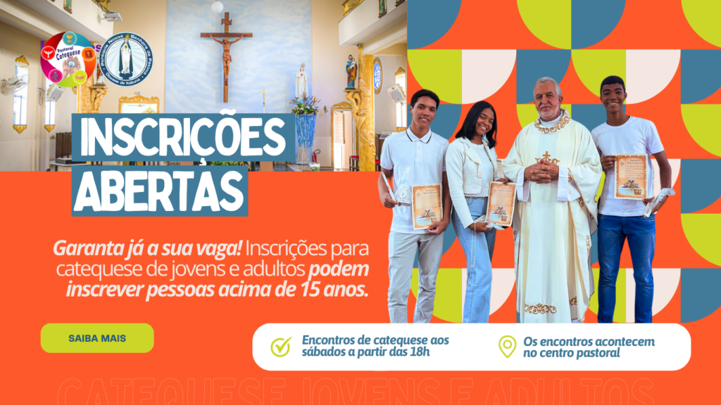Inscrições da catequese Jovens e Adultos 2025